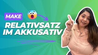 Relativsatz in the Accusative Case Explained  Learn German  German with Purtika [upl. by Gunthar]