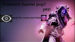 destiny 2 best hunter prismatic build for pvp [upl. by Nodyroc394]