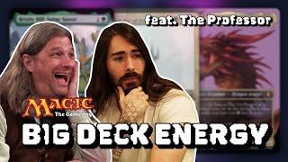 The Professors BACK  Magic The Gathering Commander  Big Deck Energy [upl. by Rehpatsirhc]