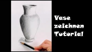 Zeichnen lernen für Anfänger Vase mit Bleistift [upl. by Owens]