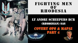 Fighting Men of Rhodesia ep231 Lt Andre Scheepers BCR  SAS [upl. by Oilut]