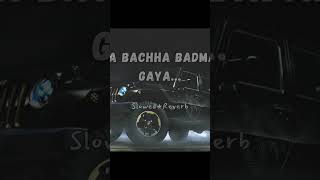 Vailpuna I Sippy Gill I Bachha Bachha Badmash ho gaya I SlowedReverb reverberation ytshorts [upl. by Dot216]