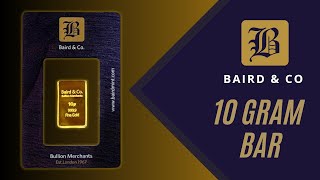 BAIRD amp CO 10 GRAM GOLD MINTED BAR [upl. by Blondie901]