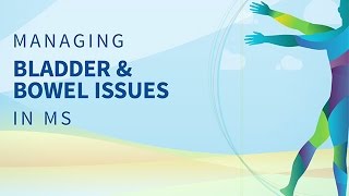 Managing Bladder and Bowel Issues in MS [upl. by Daffi504]