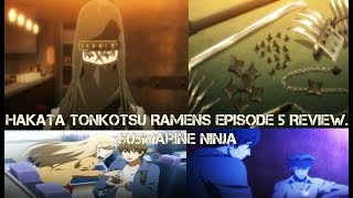 Hakata Tonkotsu Ramens Episode 5 Review Submarine Ninja [upl. by Yorgos]