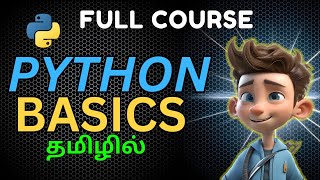 Complete Python Beginner Course in Tamil  Python Programming from Scratch  Nov 2024 [upl. by Darsie]