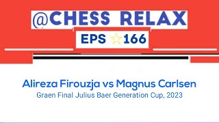 Alireza Firouzja vs Magnus Carlsen  Graen Final Julius Baer Generation Cup 2023 [upl. by Liscomb]