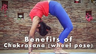 Benefits of Chakrasana wheel pose [upl. by Jarita]