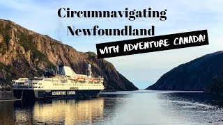 Newfoundland Circumnavigation Expedition CRUISE  Adventure Canada [upl. by Cirdla]