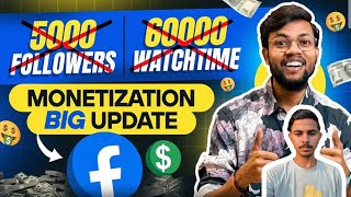 FACEBOOK MONETIZATION BIG UPDATE अब 5000 Followers amp 60000Watchtime नहीं चाहिए 🥰ManojDey [upl. by Warchaw245]