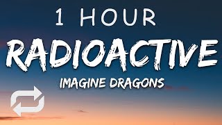 1 HOUR 🕐  Imagine Dragons  Radioactive Lyrics [upl. by Imena678]