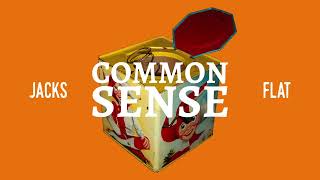 Jacks Flat  Common Sense Official Audio [upl. by Uah]