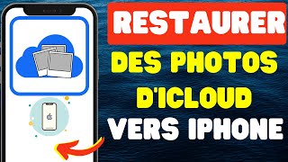 Comment restaurer des photos diCloud vers iPhone [upl. by Torrin]