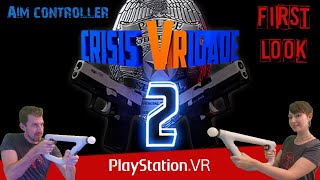 Crisis Vrigade 2  PSVRPlaystation VR  AIM Controller  First Look  Deutsch [upl. by Aihseya]