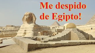 Me despido de Egipto visitando las Pirámides [upl. by Sjoberg]