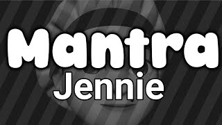 Jennie  Mantra Artist Version [upl. by Cadmarr]