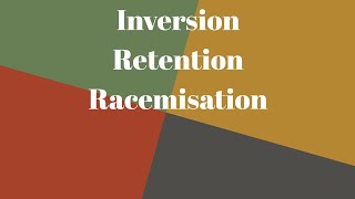 Inversion Retention amp RacemisationNEETCBSEJEEXI XII Chemistry tricks [upl. by Tenn]