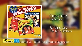 La Guayaba  The Latin Brothers  Discos Fuentes [upl. by Hakvir]