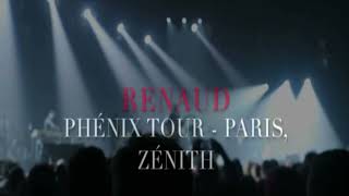 Renaud  Live 11 10 2016  Zénith de Paris  Concert Audio Entier [upl. by Leiahtan]