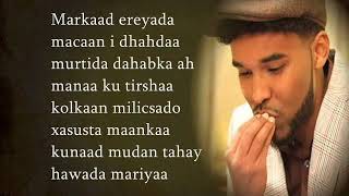 MOHAMED ALTA  MUNA  HEES QORAN  SOMALI LYRICS [upl. by Llerdnek]