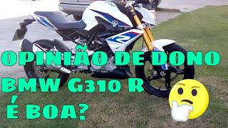 BMW G310R Minha opinião de dono [upl. by Dusty]