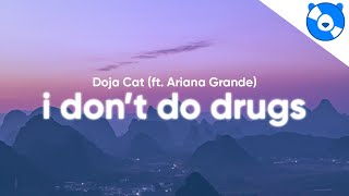 Doja Cat  I Dont Do Drugs Clean  Lyrics feat Ariana Grande [upl. by Anaihsat992]