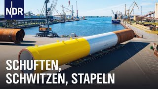 Rostocker Überseehafen Voller Einsatz für die Windkraftanlage  Die Nordreportage  NDR Doku [upl. by The]