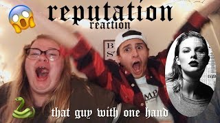 REPUTATION TAYLOR SWIFT ALBUM REACTION  THAT GUY WITH ONE HAND [upl. by Darcie]