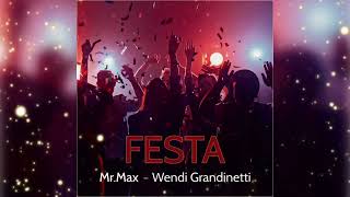 Wendi Grandinetti e Mr Max  Festa [upl. by Edac1]