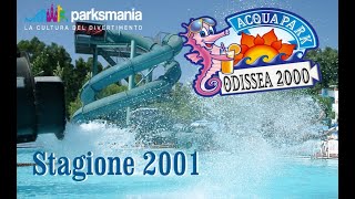 ACQUAPARK ODISSEA 2000 Stagione 2001  video storico [upl. by Damaris]