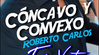 Cóncavo y Convexo Roberto Carlos cover Eric Ventura [upl. by Wunder]