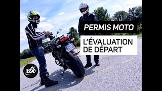 Permis Moto  lEvaluation de Départ vlog  Axelek [upl. by Bowers313]