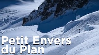 Petit Envers du Plan ski hors pistes montagne Aiguille du Midi Chamonix MontBlanc [upl. by Astto434]