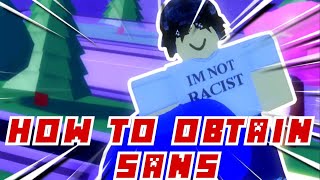 How to OBTAIN SANS in Stands Awakening [upl. by Havener]