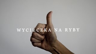 Mateusz Socha  Wycieczka Na Ryby [upl. by Felita]