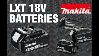 MAKITA 18V LXT Battery platform [upl. by Galen]