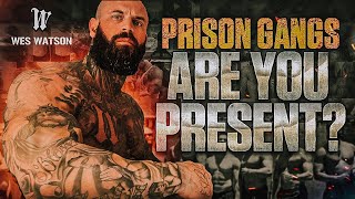 ARE YOU PRESENT Prison Gangs [upl. by Eninnaj]