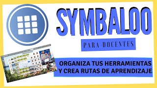 Tutorial SYMBALOO para EDUCACION en ESPAÑOL 2021 Parte 1 [upl. by Harras]