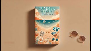 Xbooks Audiobooks Summer Series by Jenny Han  A Heartfelt ComingofAge Romance [upl. by Foss]