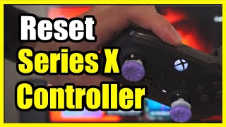 How to Reset your Xbox Series X Controller Fix Not Working amp Connect [upl. by Erwin]