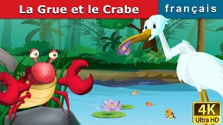 La Grue et le Crabe  Crane and The Crab in French  Contes De Fées Français FrenchFairyTales [upl. by Sutphin527]