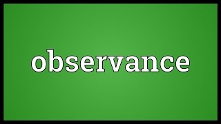 Observance Meaning [upl. by Heim]