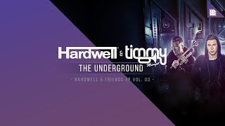 Hardwell amp Timmy Trumpet  The Underground [upl. by Ambrogino]