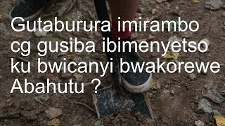 Gutaburura imirambo Ese Inkotanyi zaba zirimo gusibanganya ibimenyetso byabahutu zishe [upl. by Tareyn]