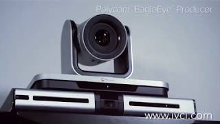 IVCi amp Polycom EagleEye Producer [upl. by Erdnaid763]