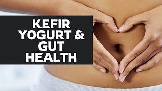 Eat Kefir Yogurt To Improve Gut Health [upl. by Aehsila384]