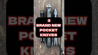 3 Awesome New Knives edc shorts youtubeshorts knife blade [upl. by Ykceb473]