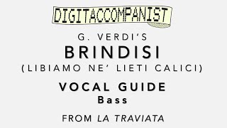 Libiamo ne lieti calici Brindisi Vocal Guide  Bass – Digital Accompaniment [upl. by Ahsinaw]