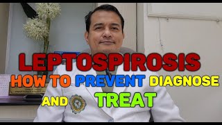 How to Prevent Diagnose and Treat Gamot sa Leptospirosis leptospirosis [upl. by Braunstein616]