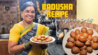 Badusha recipe  Diwali Palagaram series  S1Ep4 [upl. by Llimaj]